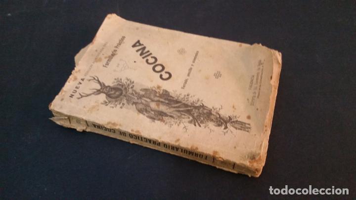 Libros antiguos: 1926 - Nueva edici&oacute;n aumentada del Formulario Pr&aacute;ctico de Cocina - Foto 5