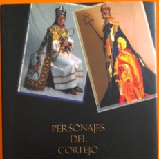 Libros antiguos: LORCA- MURCIA- SEMANA SANTA- PERSONAJES DEL CORTEJO- PACO ALONSO 2.007. Lote 147349422