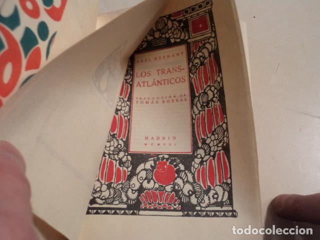 Libros antiguos: LOS TRANSATL&Aacute;NTICOS - ABEL HERMANT - Foto 2
