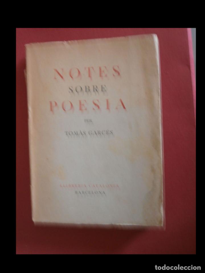 Libros antiguos: Notes sobre poesia. Tom&agrave;s Garc&eacute;s - Foto 1