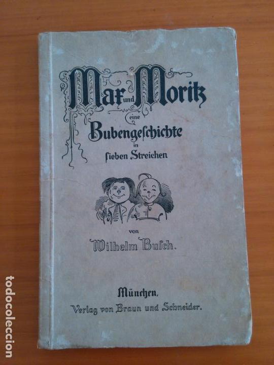 Libros antiguos: Max und Moritz eine bubengeschichte in sieben Streichen. Wilhelm Busch - Foto 1