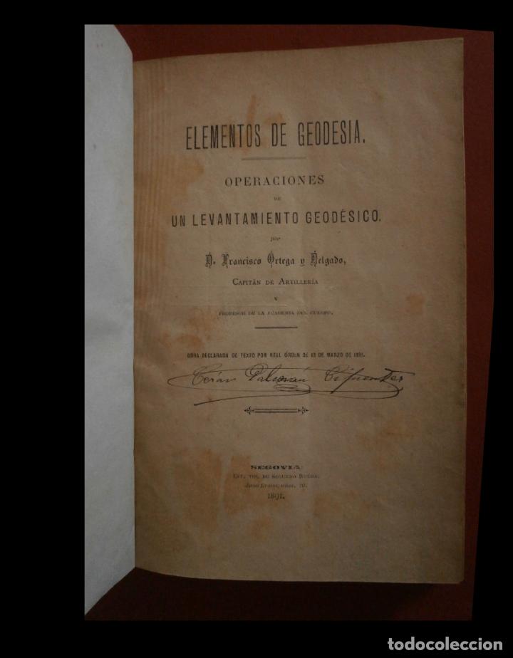 Livres anciens: Elementos de geodesia. Operaciones de levantamiento geod&eacute;sico. Francisco Ortega y Delgado