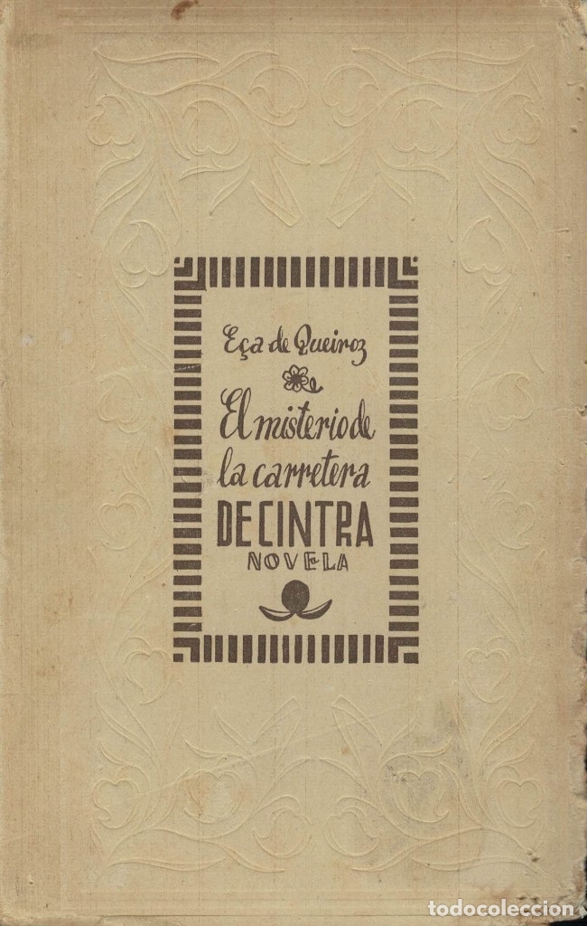 Libros antiguos: E&ccedil;a de Queir&oacute;z, El misterio de la carretera de Cintra - Foto 1