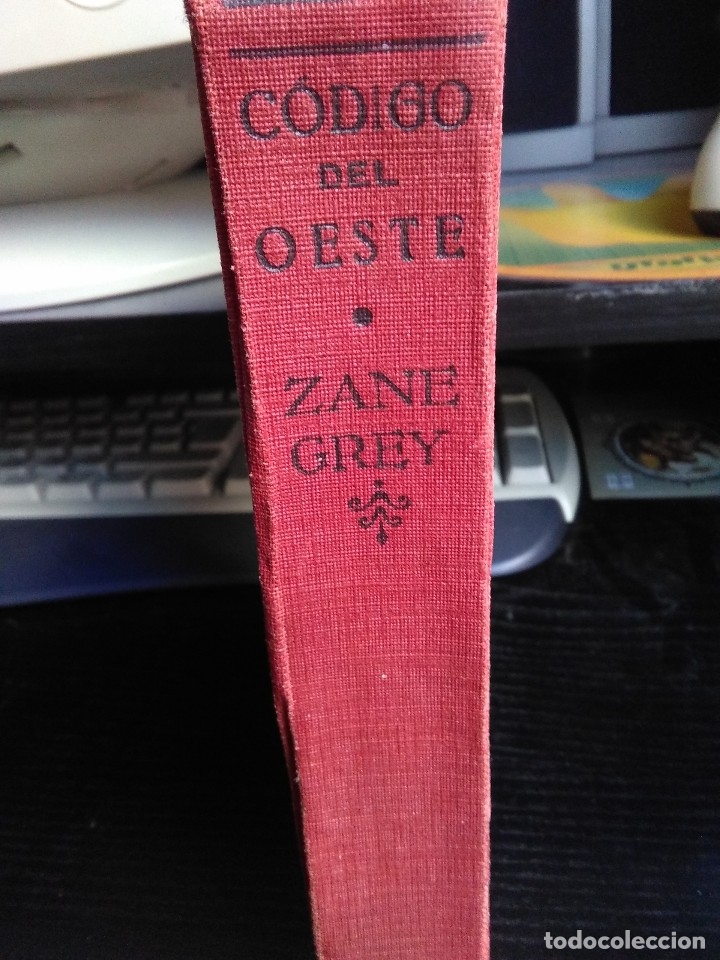 Libros antiguos: Zane Grey, C&oacute;digo del Oeste / Juventud 1936 - Foto 2
