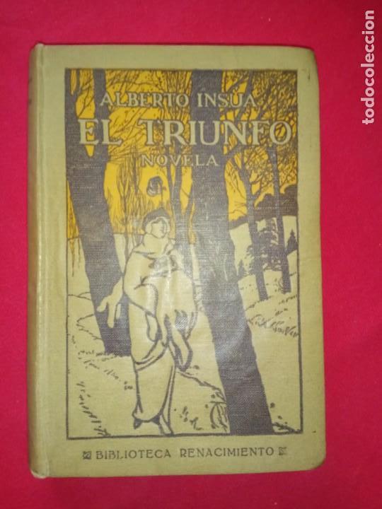 Libros antiguos: El Triunfo. Alberto Insua. - Foto 1