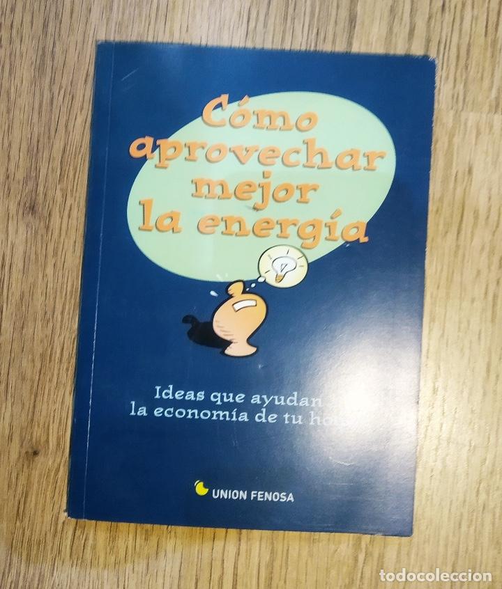 Libros antiguos: Como aprovechar mejor la energia. - Foto 1
