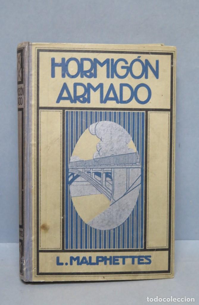 Libros antiguos: 1926.- HORMIGON ARMADO. L. MALPHETTES - Foto 1