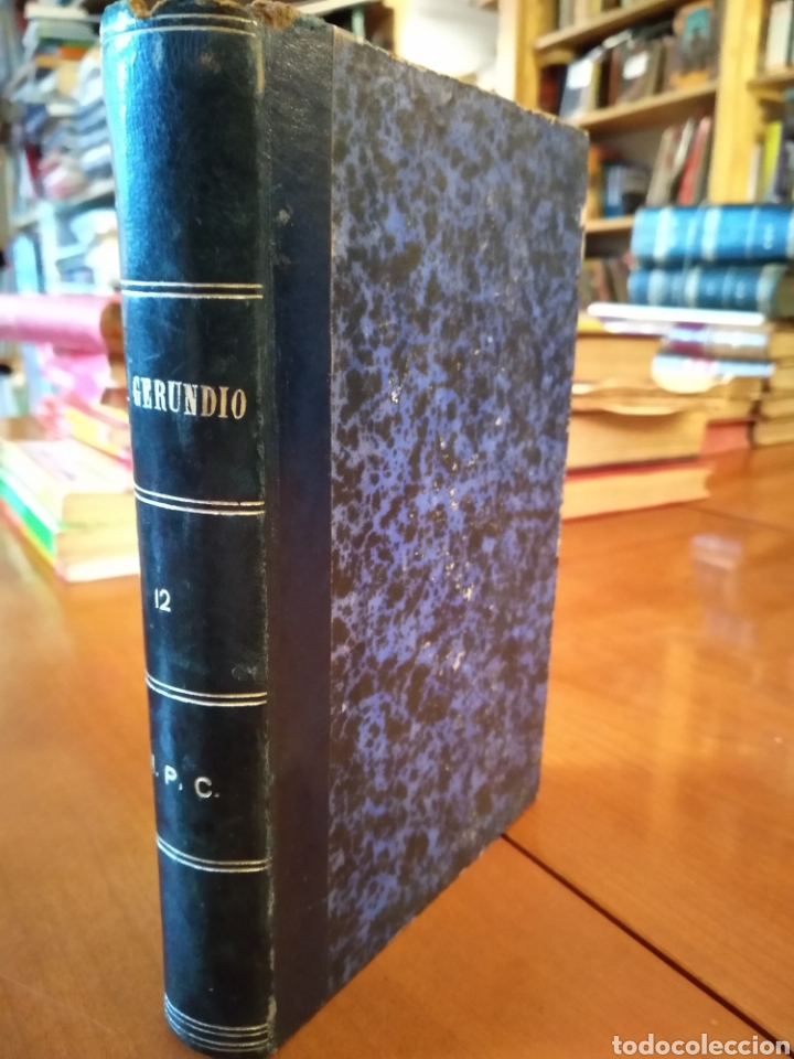 Libros antiguos: FRAY GERUNDIO TOMO 12 XII OCTUBRE NOVIEMBRE Y DICIEMBRE 1840 #8447