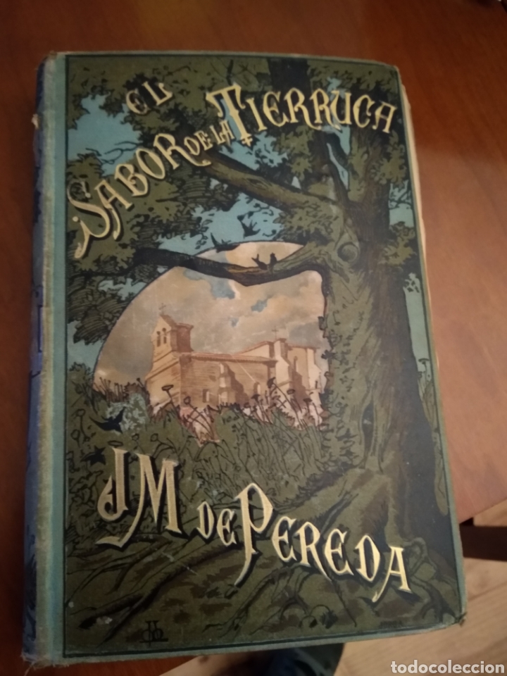 Libros antiguos: El sabor de la tierruca. D. Jos&eacute; Mar&iacute;a de Pereda - Foto 1