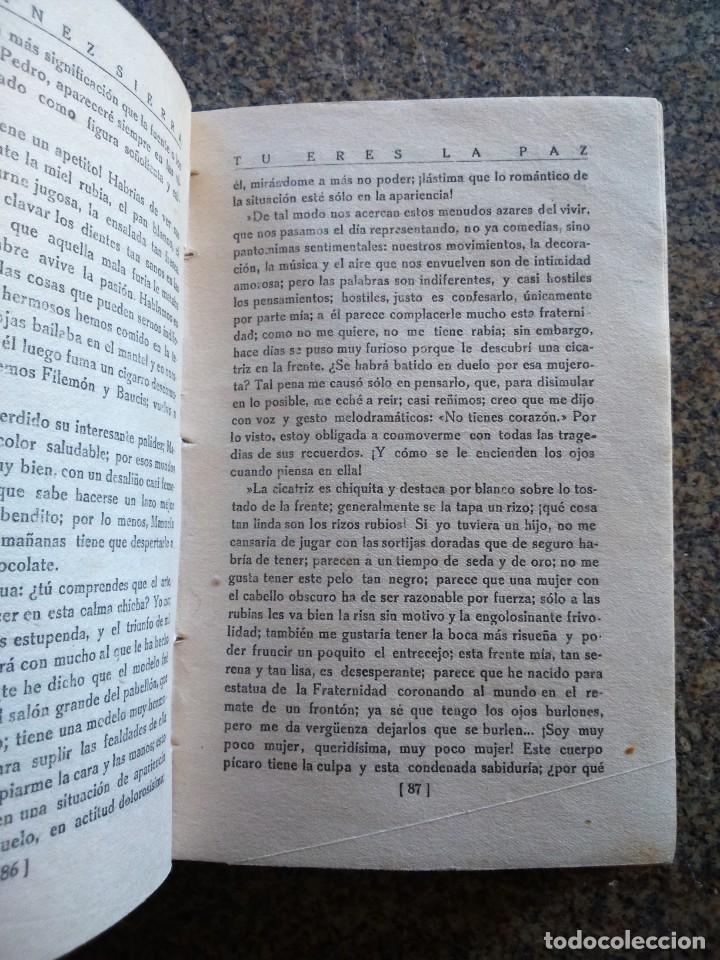 Libros antiguos: TU ERES LA PAZ -- G. MARTINEZ SIERRA -- 1920 -- - Foto 3