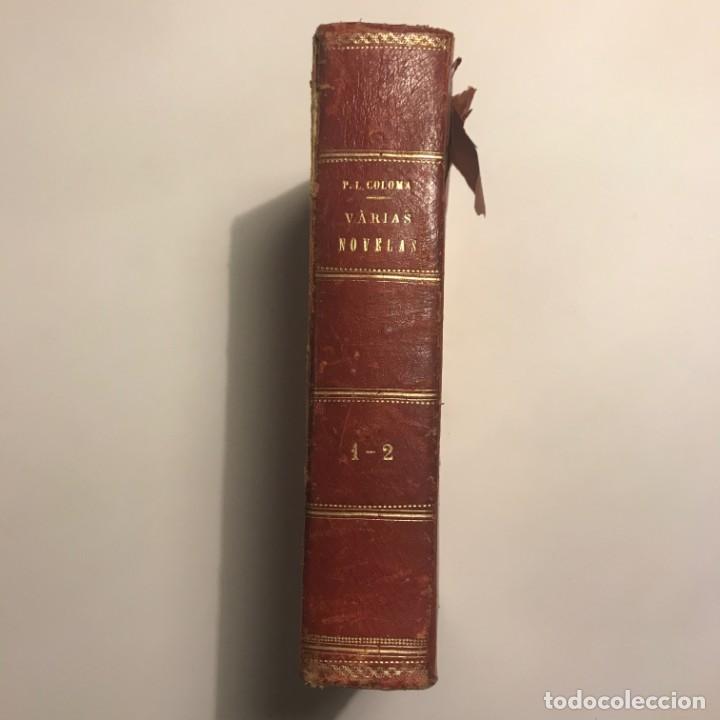 Libros antiguos: Varias novelas. P.L.Coloma. Juan Miseria. Por un piojo. Del natural. 1902 - Foto 1 - 148464122