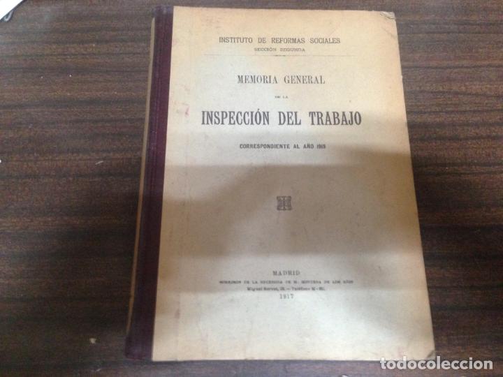 Old books: ANTIGUO LIBRO INSTITUTO REFORMAS SOCIALES MEMORIA GENERAL INSPECCION DE TRABAJO 1915