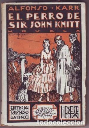 Libros antiguos: KARR, Alfonso:  EL PERRO DE SIR JOHN KNITT. - Foto 1