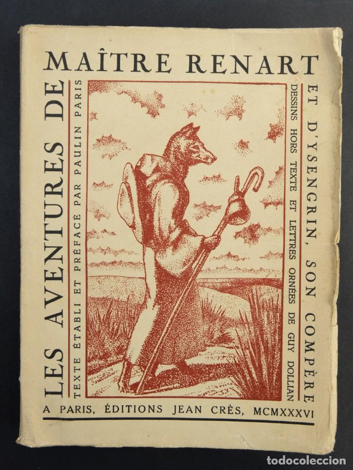 Libri antichi: Les aventures de Maite Renart et D&rsquo;Ysengrin son comp&egrave;re-&eacute;ditions Hean Cr&egrave;s,1936