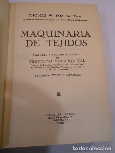 Libros antiguos: MAQUINARIA DE TEJIDOS - THOMAS W. FOX - 1930 - Foto 3