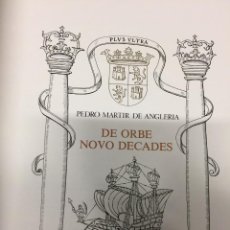 Libros antiguos: DE ORBE NOVO DECADES. PEDRO MARTIR DE ANGLERIA.,. GUAYASAMIN ILUSTRACIONES.
