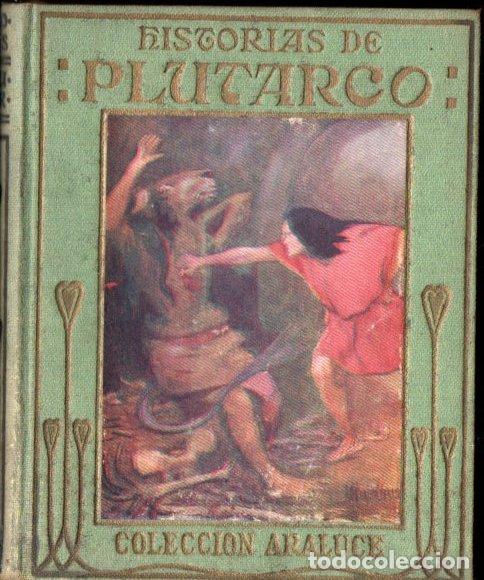 Libros antiguos: HISTORIAS DE PLUTARCO ARALUCE (1930) - Foto 1