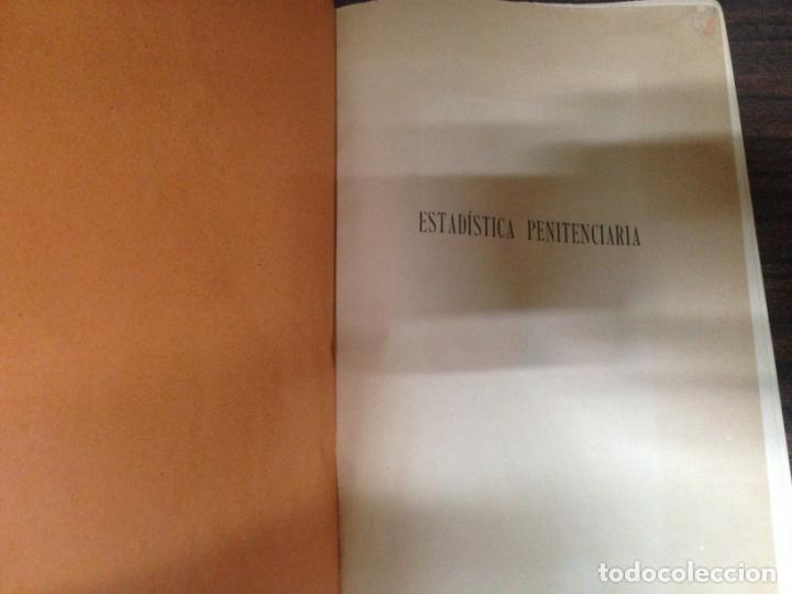 Libri antichi: ANTIGUO LIBRO ESTADISTICA PENITENCIARIA A&Ntilde;O 1909 MINISTERIO DE GRACIA Y JUSTICIA