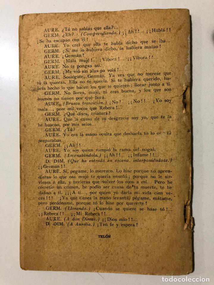 Libros antiguos: PEDRO MU&Ntilde;OZ SECA. LAS ALAS ROTAS. COMEDIA DRAM&Aacute;TICA EN TRES ACTOS. 1923 - Foto 4