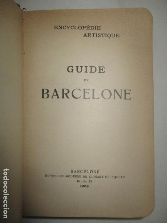 Libros antiguos: Encyclop&eacute;die artistique. GUIDE DE BARCELONE. 1909. - Foto 2