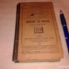 Libros antiguos: HISTORIE DE FRANCE, 1885. Lote 150498322