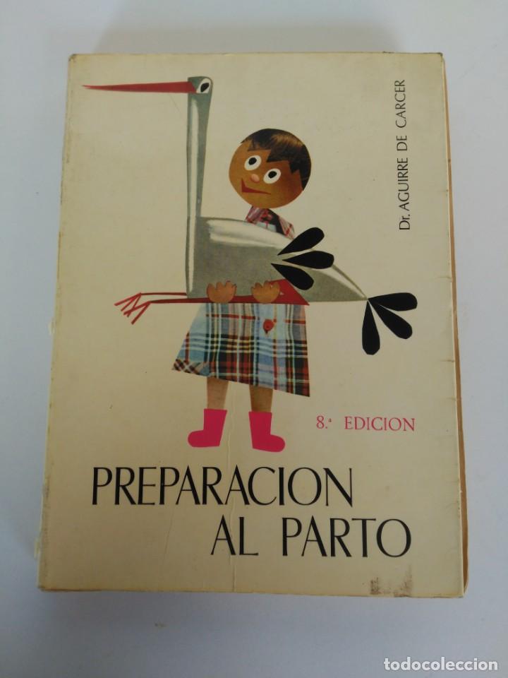Libros antiguos: Libro preparaci&oacute;n al parto, Aguirre de Carcer - Foto 1