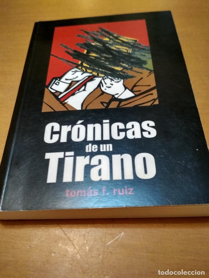 Libros antiguos: Cr&oacute;nicas de un tirano - Foto 1