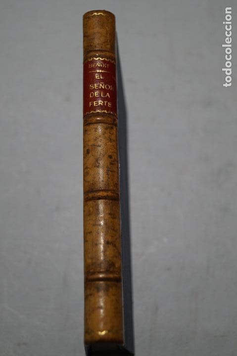 Libros antiguos: EL SE&Ntilde;OR DE LA FERT&Eacute;. PIERRE BENOIT - Foto 1