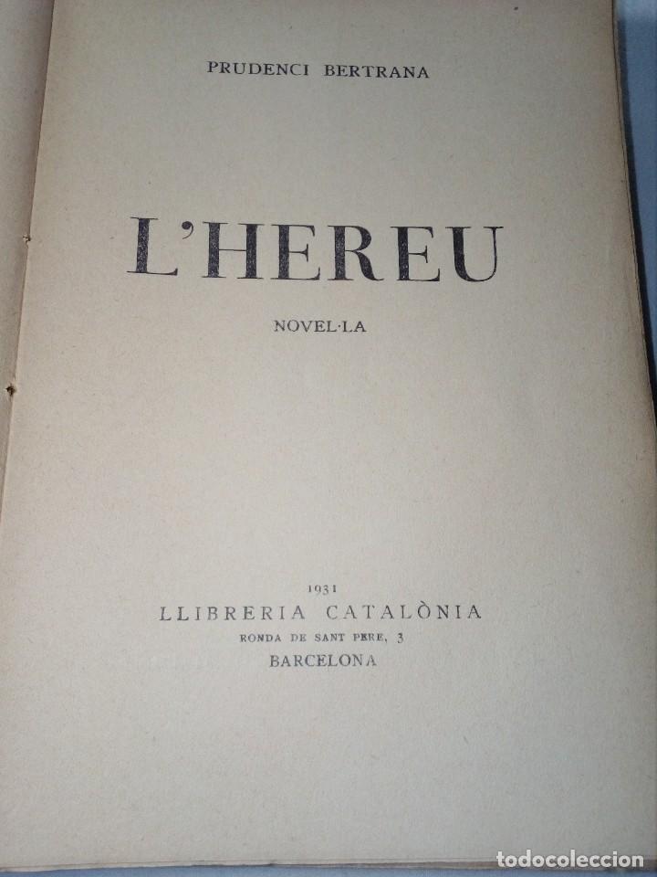 Libros antiguos: L HEREU (CATALONIA, 1931 BARCELONA) PRUDENCI BERTRANA - Foto 9 - 246548445