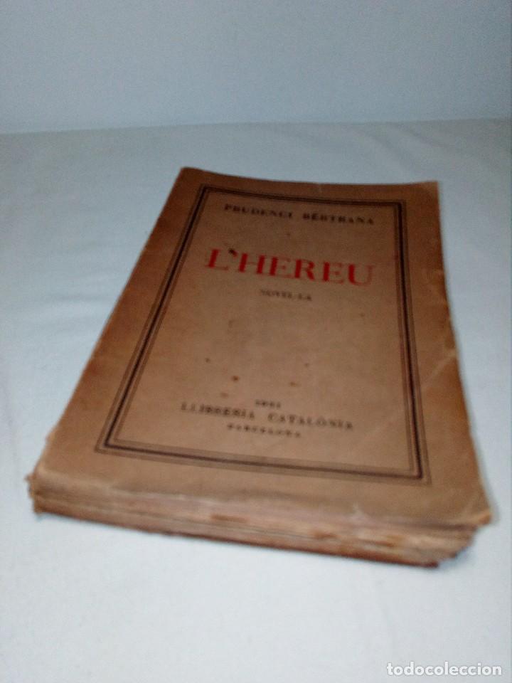 Libros antiguos: L HEREU (CATALONIA, 1931 BARCELONA) PRUDENCI BERTRANA - Foto 15 - 246548445