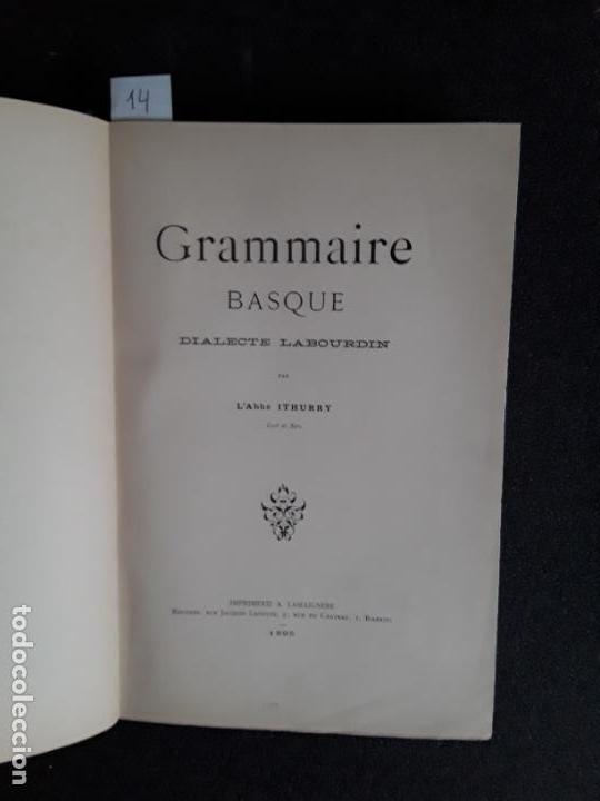 Libros antiguos: Ithurry. Grammaire basque. Gram&aacute;tica vasca. Euskera. Lengua Vasca. - Foto 1
