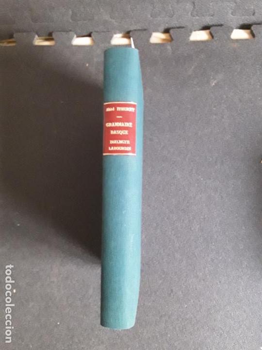 Libros antiguos: Ithurry. Grammaire basque. Gram&aacute;tica vasca. Euskera. Lengua Vasca. - Foto 4