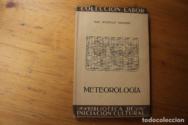 Libros antiguos: METEOROLOGISTA  EDITORIAL LABOR 1930 - Foto 1