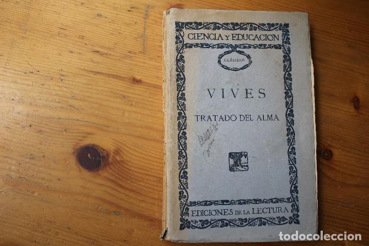 Libros antiguos: VIVES TRATADO DEL ALMA - Foto 1