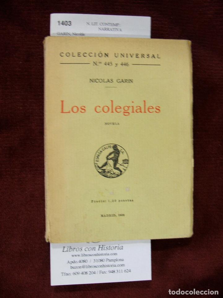 Libros antiguos: GARIN, Nicol&aacute;s - Los colegiales - Foto 1