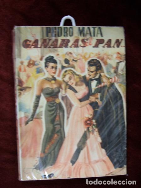 Libros antiguos: MATA, Pedro - Ganar&aacute;s el pan... - Foto 1