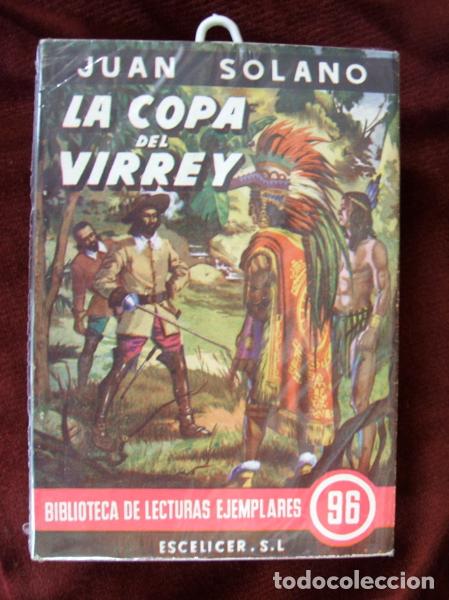 Libros antiguos: SOLANO, Juan - La copa del Virrey. - Foto 1