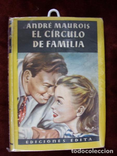Libros antiguos: MAUROIS, Andr&eacute; - El c&iacute;rculo de familia. - Foto 1