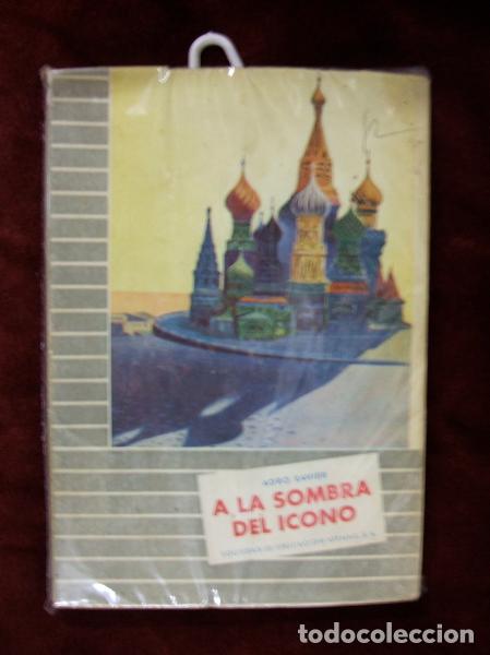 Libros antiguos: ADRO XAVIER - A la sombra del icono. - Foto 1