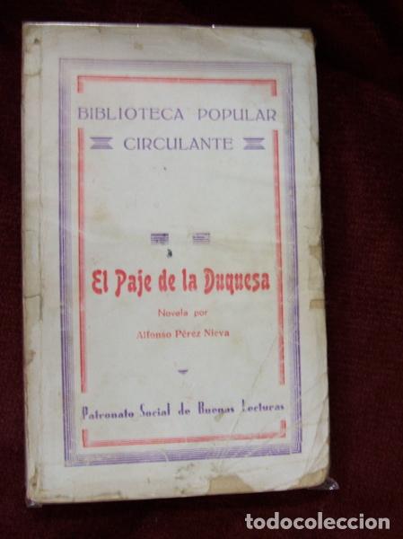 Libros antiguos: PEREZ NIEVA, Alfonso - EL PAJE DE LA DUQUESA. - Foto 1