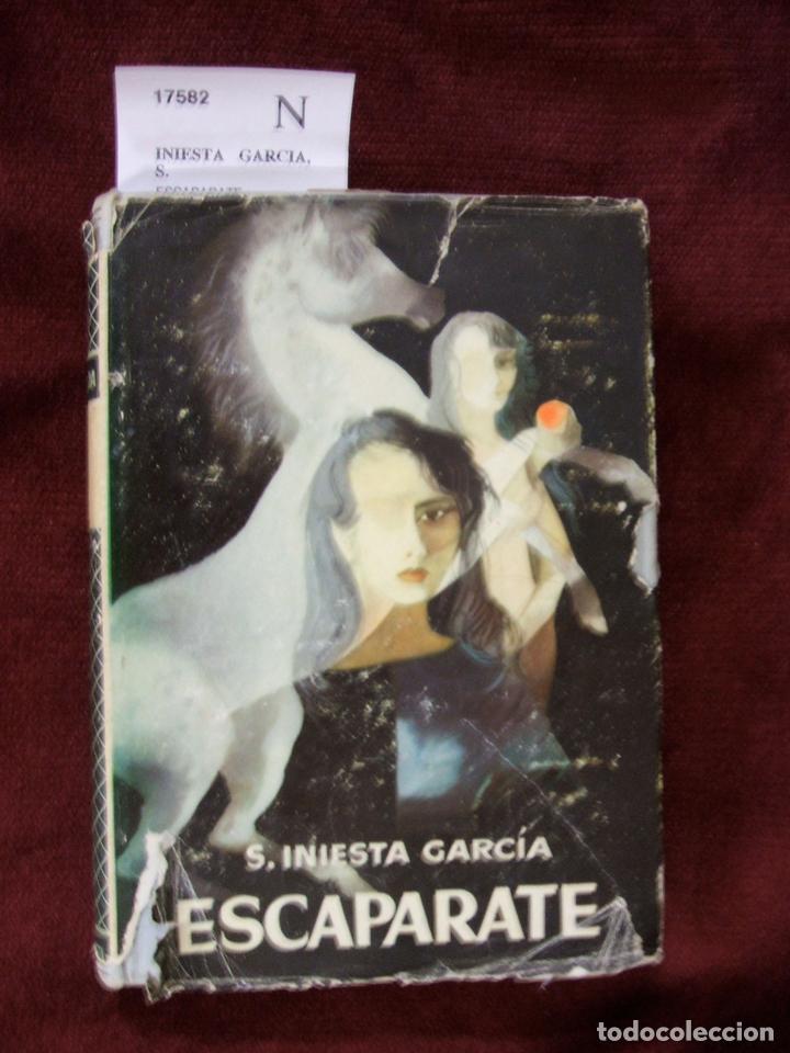 Libros antiguos: INIESTA GARCIA, S. - ESCAPARATE. - Foto 1