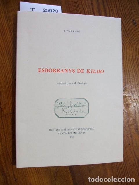 Libros antiguos: PIN I SOLER, J. - ESBORRANYS DE KILDO. - Foto 1