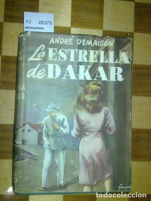 Libros antiguos: DEMAISON, Andre - LA ESTRELLA DE DAKAR. - Foto 1