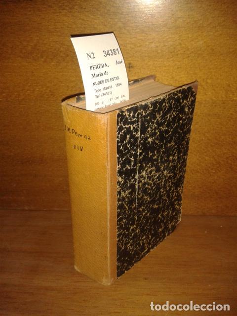 Libros antiguos: PEREDA, Jos&eacute; Mar&iacute;a de - NUBES DE ESTIO. - Foto 1