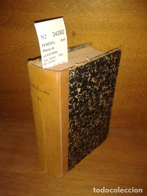Libros antiguos: PEREDA, Jos&eacute; Mar&iacute;a de - LA PUCHERA. - Foto 1