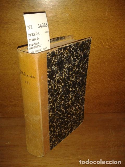Libros antiguos: PEREDA, Jos&eacute; Mar&iacute;a de - ESBOZOS Y RASGU&Ntilde;OS. - Foto 1