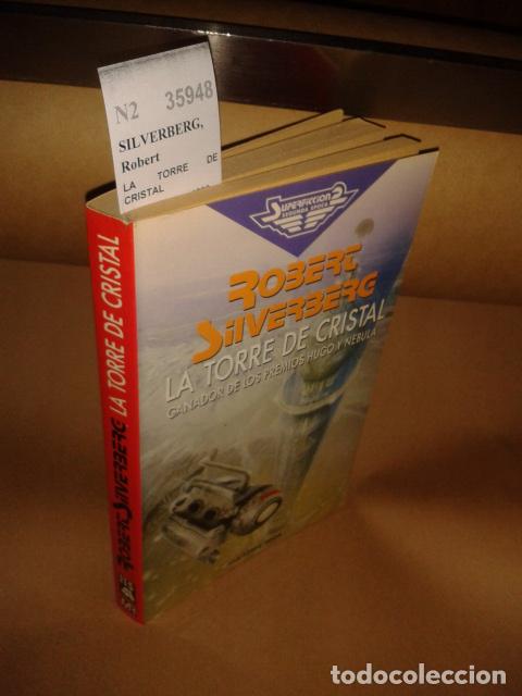 Libros antiguos: SILVERBERG, Robert - LA TORRE DE CRISTAL - Foto 1