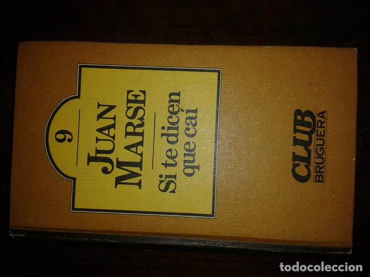 Libros antiguos: MARSE, Juan - SI TE DICEN QUE CAI - Foto 1