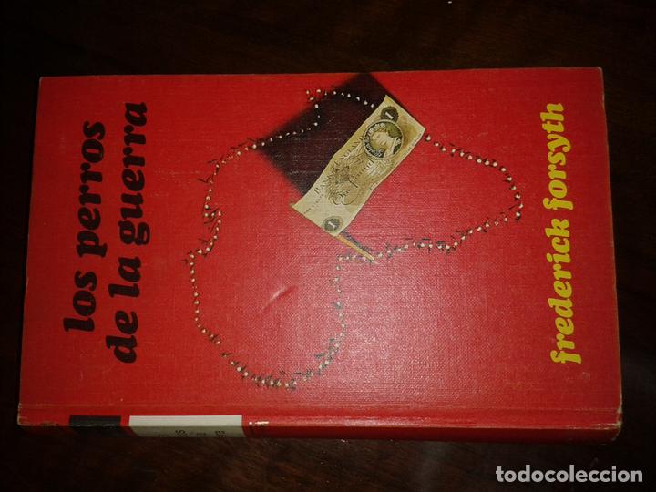 Libros antiguos: FORSYTH, Frederick - LOS PERROS DE LA GUERRA. - Foto 1