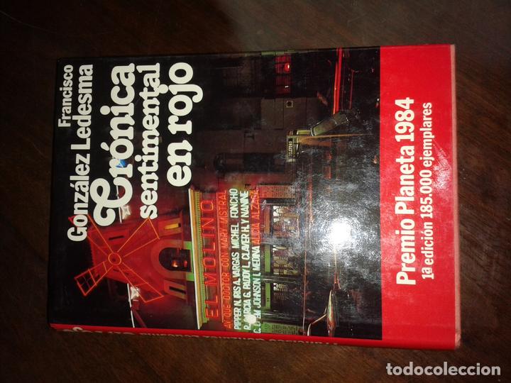Libros antiguos: GONZALEZ LEDESMA, Francisco - CRONICA SENTIMENTAL EN ROJO - Foto 1